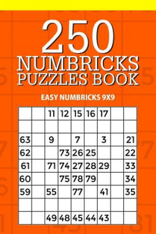 Книга 250 Numbricks Puzzle Book: Easy Numbricks 9x9 Mindful Puzzle Books