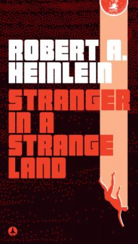 Kniha Stranger in a Strange Land Robert A. Heinlein