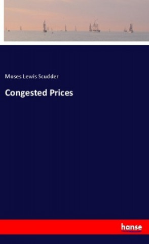 Knjiga Congested Prices Moses Lewis Scudder