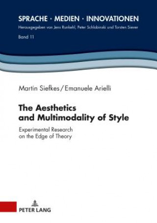 Könyv Aesthetics and Multimodality of Style Martin Siefkes