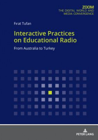 Kniha Interactive Practices on Educational Radio Firat Tufan