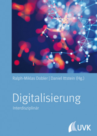 Kniha Digitalisierung Ralph-Miklas Dobler