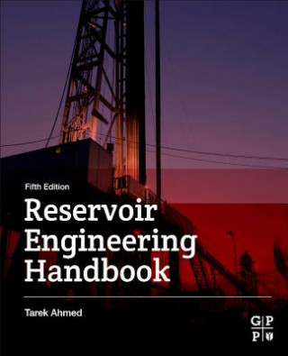 Könyv Reservoir Engineering Handbook Tarek Ahmed