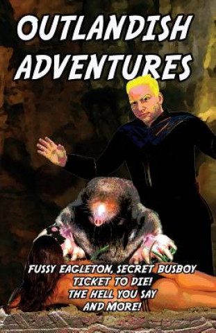 Boek Outlandish Adventures Michael Legge
