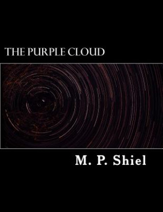 Knjiga The Purple Cloud M P Shiel