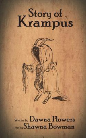 Книга Story of Krampus: A Short Horror Story for Children Dawna Flowers