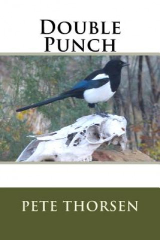 Knjiga Double Punch Pete Thorsen