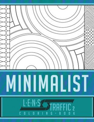 Книга Minimalist Coloring Book - LENS Traffic: 8.5 x 11 (21.59 x 27.94 cm) Jim Black