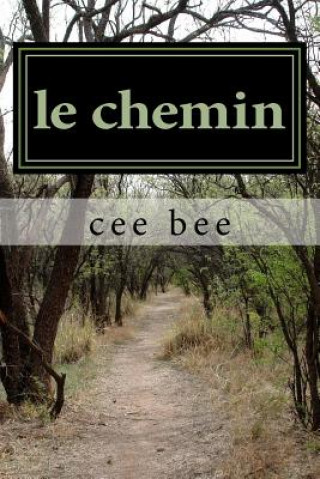 Knjiga le chemin Cee Bee