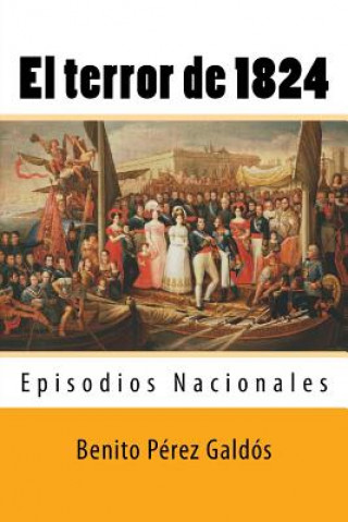 Książka El terror de 1824: Episodios Nacionales Benito Perez Galdos