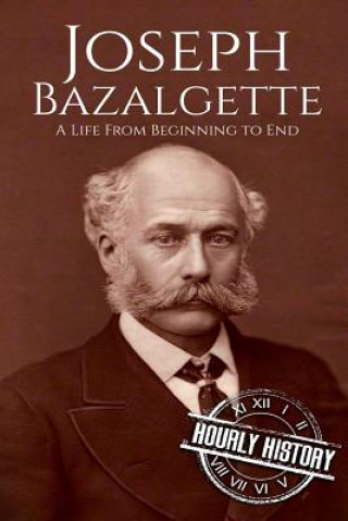 Könyv Joseph Bazalgette Hourly History