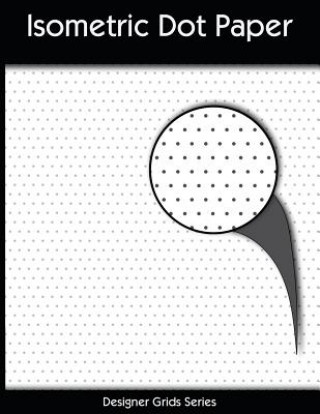 Βιβλίο Isometric Dot Paper Remy Taylor