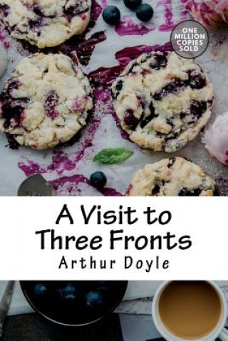 Knjiga A Visit to Three Fronts Arthur Conan Doyle