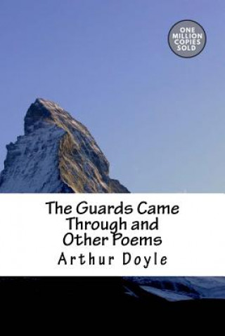 Kniha The Guards Came Through and Other Poems Arthur Conan Doyle