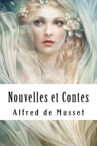 Kniha Nouvelles et Contes: Tome II Alfred de Musset