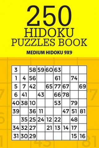 Książka 250 Hidoku Puzzle Book: Medium Hidoku 9x9 Mindful Puzzle Books