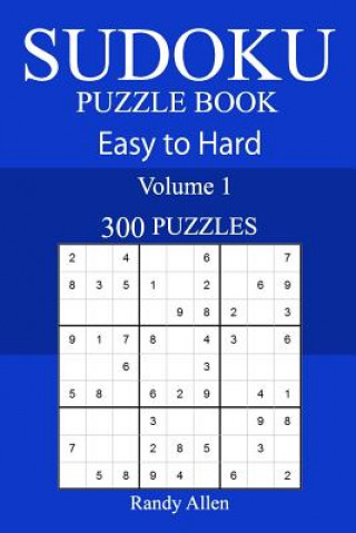 Knjiga 300 Easy to Hard Sudoku Puzzle Book Randy Allen