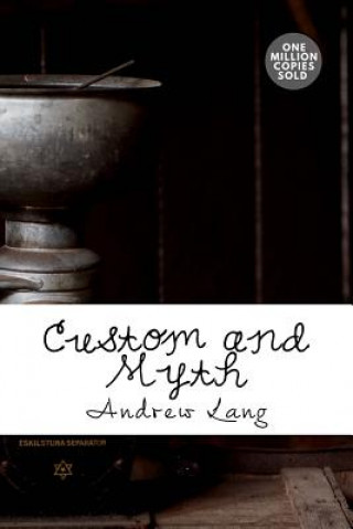 Buch Custom and Myth Andrew Lang