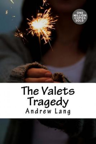 Knjiga The Valets Tragedy Andrew Lang