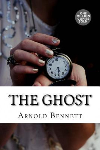 Knjiga The Ghost Arnold Bennett