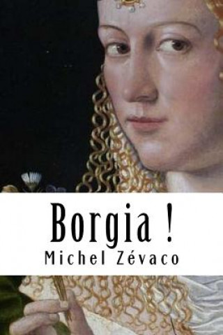 Carte Borgia ! Michel Zévaco
