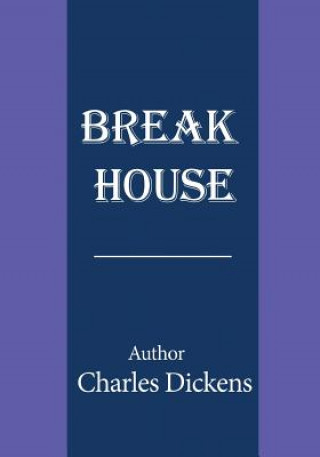 Buch Break House Charles Dickens