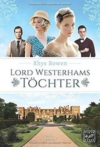 Книга Lord Westerhams Töchter Rhys Bowen