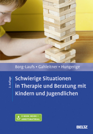 Book Schwierige Situationen in Therapie und Beratung mit Kindern und Jugendlichen, m. 1 Buch, m. 1 E-Book Michael Borg-Laufs