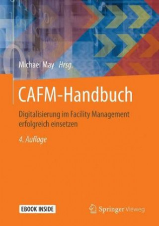 Kniha CAFM-Handbuch, m. 1 Buch, m. 1 E-Book Michael May