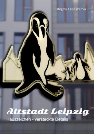 Knjiga Altstadt Leipzig Brigitte Ellen Werner