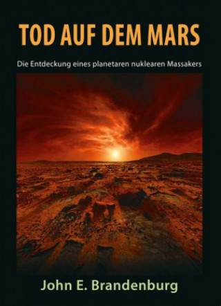 Kniha Tod auf dem Mars John E. Brandenburg