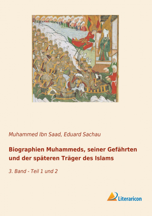 Knjiga Biographien Muhammeds, seiner Gefährten und der späteren Träger des Islams Muhammed Ibn Saad