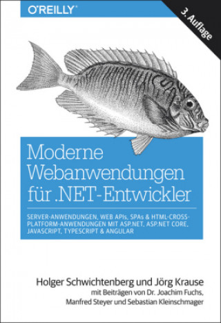 Kniha Moderne Webanwendungen für .NET-Entwickler Holger Schwichtenberg