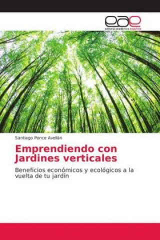 Könyv Emprendiendo con Jardines verticales Santiago Ponce Avellán