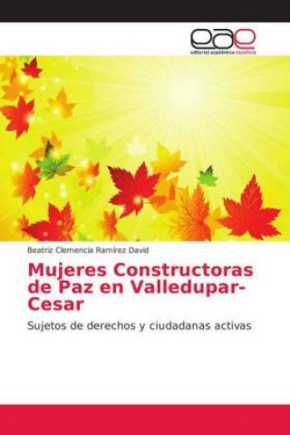 Carte Mujeres Constructoras de Paz en Valledupar-Cesar Beatriz Clemencia Ramírez David