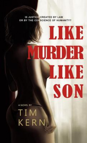 Kniha Like Murder Like Son Tim Kern