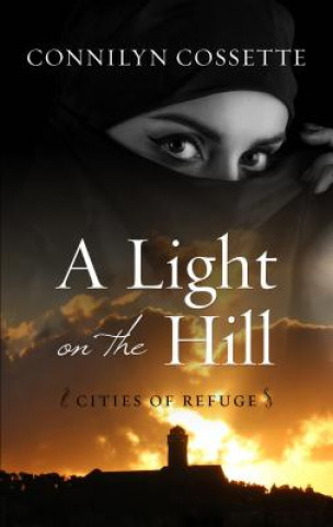 Libro A Light on the Hill Connilyn Cossette