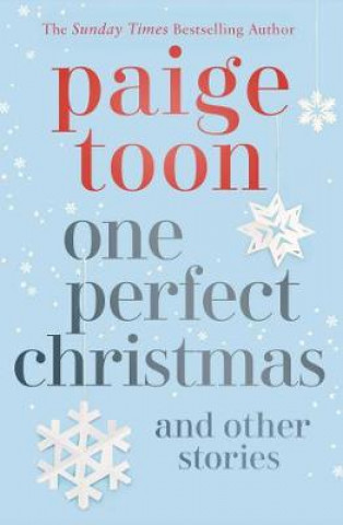 Carte One Perfect Christmas and Other Stories Paige Toon
