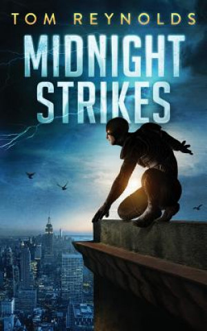 Book Midnight Strikes Tom Reynolds