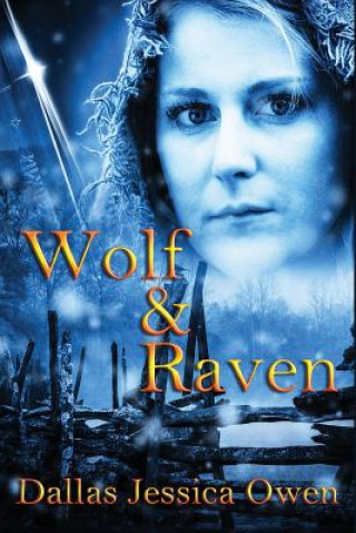 Book Wolf & Raven Dallas Jessica Owen