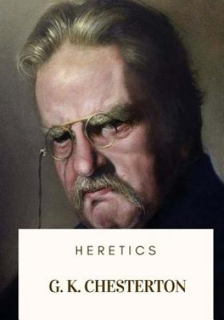 Kniha Heretics G. K. Chesterton