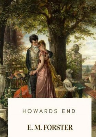 Knjiga Howards End Edward Morgan Forster