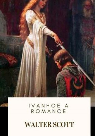 Boek Ivanhoe A Romance Walter Scott