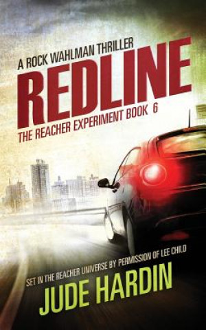 Kniha Redline: The Reacher Experiment Book 6 Jude Hardin