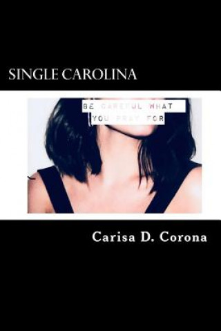 Buch Single Carolina Carisa D Corona