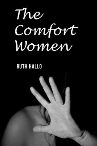 Книга The Comfort Women Ruth Hallo