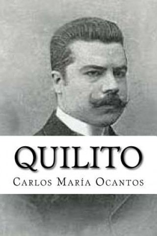 Kniha Quilito Carlos Maria Ocantos