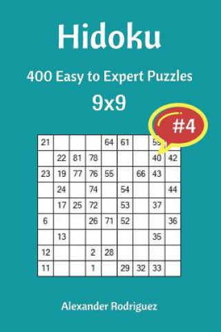 Kniha Hidoku Puzzles - 400 Easy to Expert 9x9 vol. 4 Alexander Rodriguez