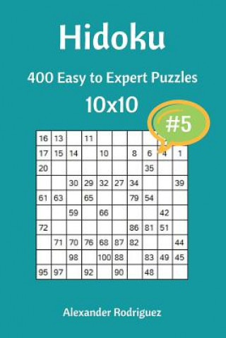 Kniha Hidoku Puzzles - 400 Easy to Expert 10x10 vol. 5 Alexander Rodriguez