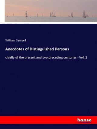 Carte Anecdotes of Distinguished Persons William Seward